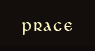 prace